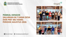 Pemkal Dengok Salurkan BLT Dana Desa dan PMT Ibu Hamil Periode Agustus 2026